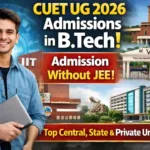 CUET UG 2026 B.Tech Admission Update
