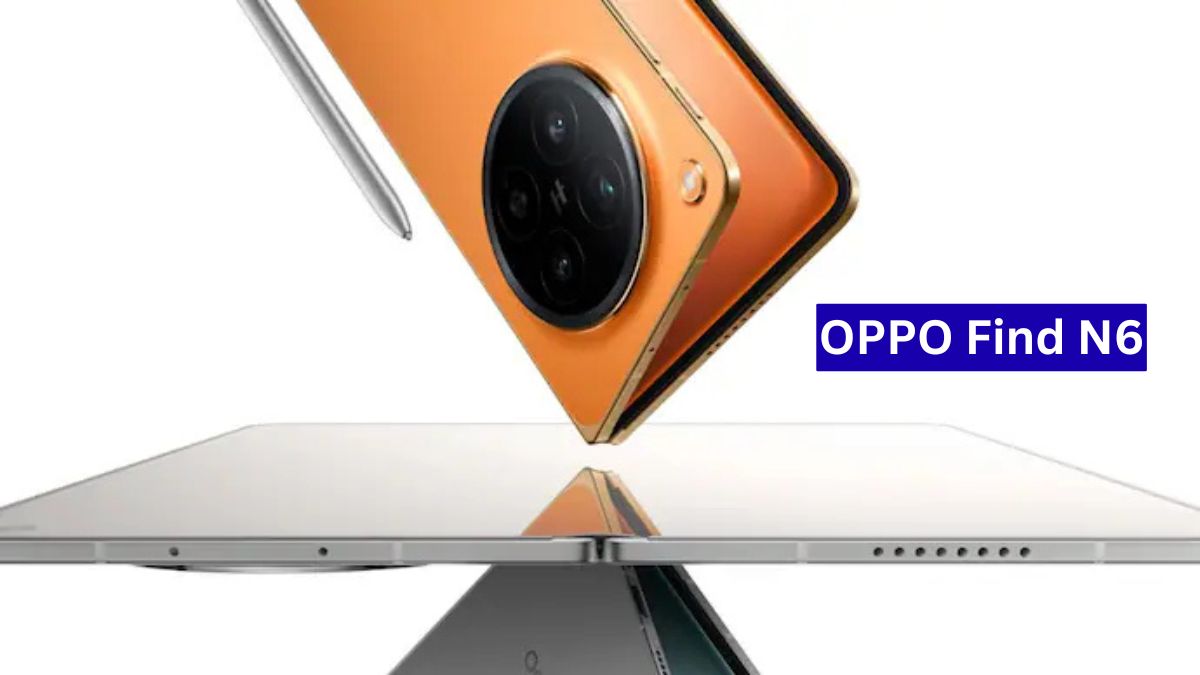 OPPO Find N6 लॉन्च डेट सामने, नया फोल्डेबल फोन जीरो-फील क्रीज़ तकनीक से मचाएगा तहलका