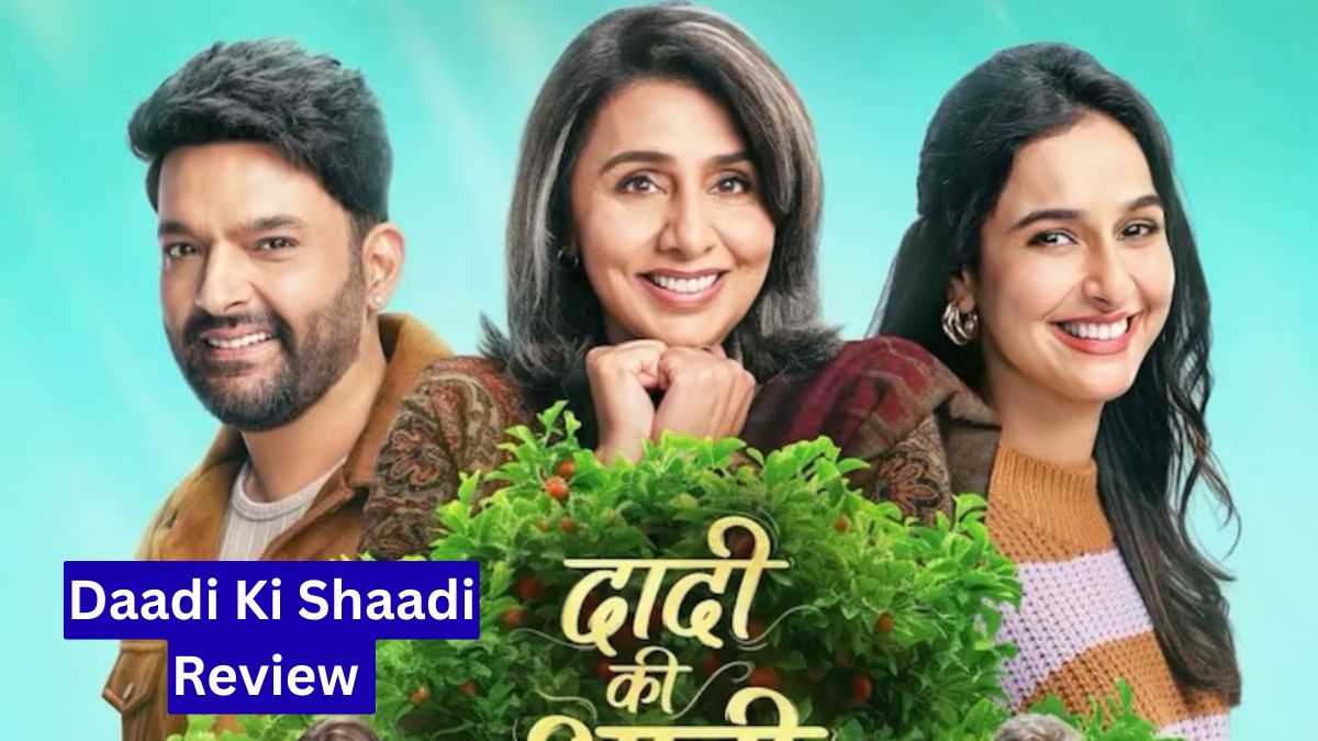 Daadi Ki Shaadi Review में इमोशन और कॉमेडी का धमाका, नीतू कपूर ने जीत लिया दर्शकों का दिल